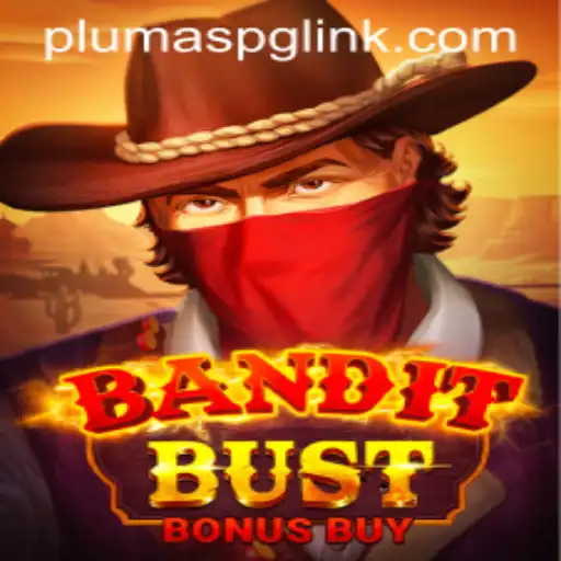 Bandit Bust Bonus Buy: An Exciting Adventure with PLUMASPG